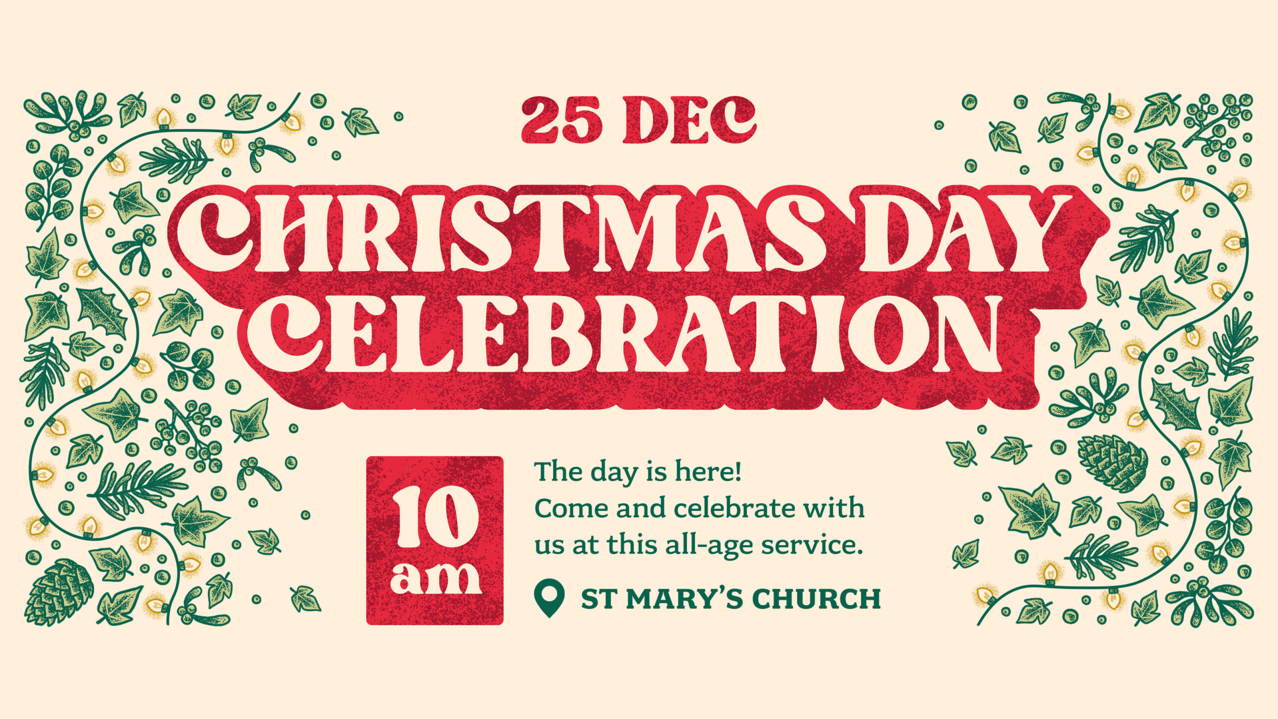 25 Dec, 10am
Christmas Day Celebration
The day is here! Come and celebrate with us at this all-age service.
St Mary's Church